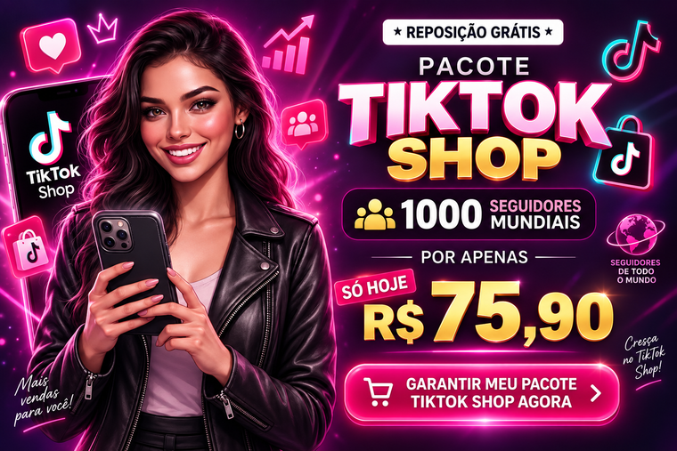 Pacote TikTok Engajado: 1.000 seguidores mundiais por R$ 75,90 — reposição grátis