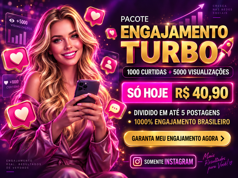 Pacote Engajamento Turbo: 1000 curtidas + 5000 visualizações por R$ 40,90